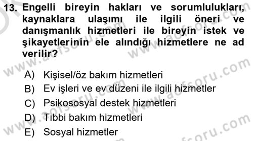 Engelli Mevzuatı ve Meslek Etiği Dersi 2020 - 2021 Yılı Yaz Okulu Sınav Soruları 13. Soru