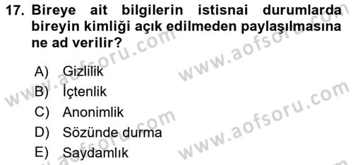 Engelli Mevzuatı ve Meslek Etiği Dersi 2020 - 2021 Yılı Yaz Okulu Sınav Soruları 17. Soru