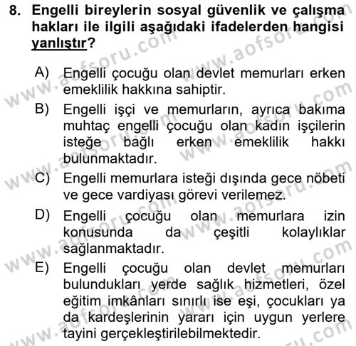 Engelli Mevzuatı ve Meslek Etiği Dersi 2020 - 2021 Yılı Yaz Okulu Sınav Soruları 8. Soru