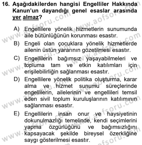 Engelli Mevzuatı ve Meslek Etiği Dersi 2021 - 2022 Yılı (Vize) Ara Sınav Soruları 16. Soru