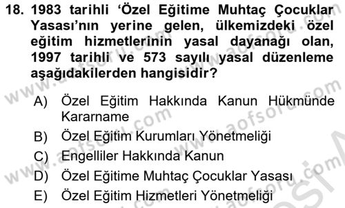 Engelli Mevzuatı ve Meslek Etiği Dersi 2021 - 2022 Yılı (Vize) Ara Sınav Soruları 18. Soru