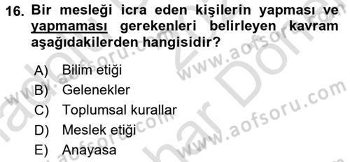 Engelli Mevzuatı ve Meslek Etiği Dersi 2021 - 2022 Yılı (Final) Dönem Sonu Sınav Soruları 16. Soru