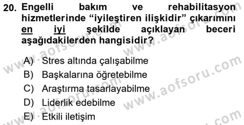 Engelli Mevzuatı ve Meslek Etiği Dersi 2021 - 2022 Yılı (Final) Dönem Sonu Sınav Soruları 20. Soru