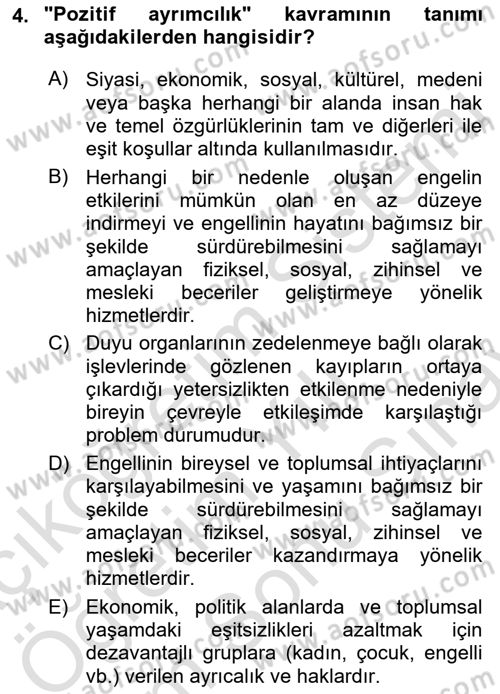 Engelli Mevzuatı ve Meslek Etiği Dersi 2021 - 2022 Yılı (Final) Dönem Sonu Sınav Soruları 4. Soru