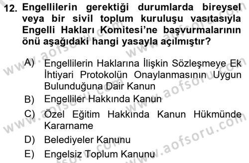 Engelli Mevzuatı ve Meslek Etiği Dersi 2021 - 2022 Yılı Yaz Okulu Sınav Soruları 12. Soru