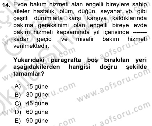 Engelli Mevzuatı ve Meslek Etiği Dersi 2021 - 2022 Yılı Yaz Okulu Sınav Soruları 14. Soru