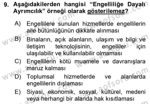 Engelli Mevzuatı ve Meslek Etiği Dersi 2021 - 2022 Yılı Yaz Okulu Sınav Soruları 9. Soru