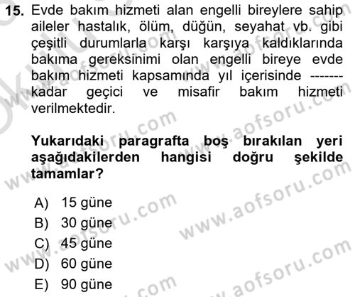 Engelli Mevzuatı ve Meslek Etiği Dersi 2022 - 2023 Yılı Yaz Okulu Sınav Soruları 15. Soru
