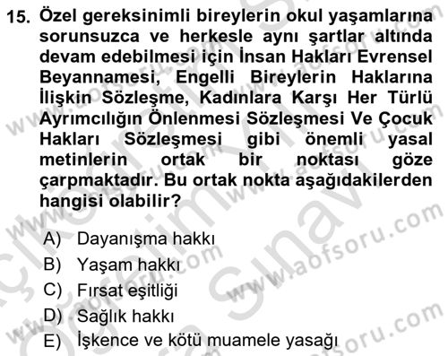 Engelli Mevzuatı ve Meslek Etiği Dersi 2023 - 2024 Yılı (Vize) Ara Sınav Soruları 15. Soru