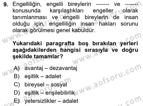 Engelli Mevzuatı ve Meslek Etiği Dersi 2023 - 2024 Yılı (Vize) Ara Sınav Soruları 9. Soru