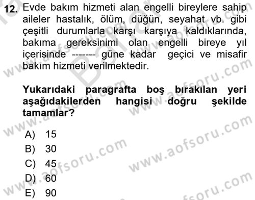 Engelli Mevzuatı ve Meslek Etiği Dersi 2023 - 2024 Yılı (Final) Dönem Sonu Sınav Soruları 12. Soru