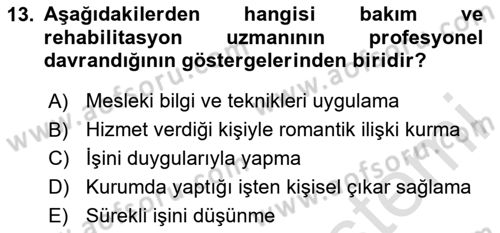 Engelli Mevzuatı ve Meslek Etiği Dersi 2023 - 2024 Yılı (Final) Dönem Sonu Sınav Soruları 13. Soru