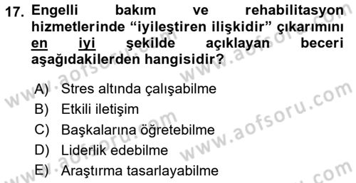 Engelli Mevzuatı ve Meslek Etiği Dersi 2023 - 2024 Yılı (Final) Dönem Sonu Sınav Soruları 17. Soru