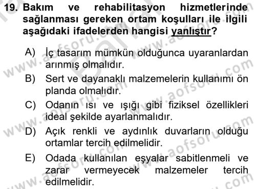 Engelli Mevzuatı ve Meslek Etiği Dersi 2023 - 2024 Yılı (Final) Dönem Sonu Sınav Soruları 19. Soru