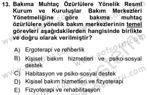 Engelli Mevzuatı ve Meslek Etiği Dersi 2023 - 2024 Yılı Yaz Okulu Sınav Soruları 13. Soru
