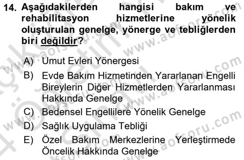 Engelli Mevzuatı ve Meslek Etiği Dersi 2023 - 2024 Yılı Yaz Okulu Sınav Soruları 14. Soru