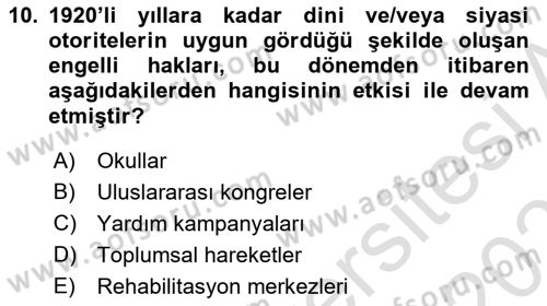 Engelli Mevzuatı ve Meslek Etiği Dersi 2024 - 2025 Yılı (Vize) Ara Sınav Soruları 10. Soru
