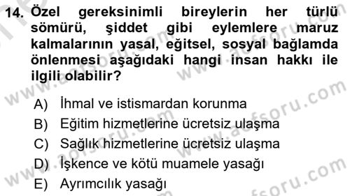 Engelli Mevzuatı ve Meslek Etiği Dersi 2024 - 2025 Yılı (Vize) Ara Sınav Soruları 14. Soru