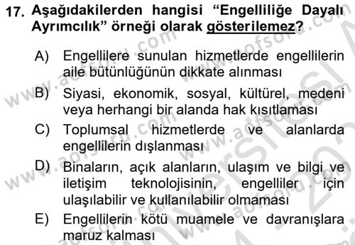 Engelli Mevzuatı ve Meslek Etiği Dersi 2024 - 2025 Yılı (Vize) Ara Sınav Soruları 17. Soru