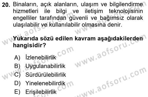 Engelli Mevzuatı ve Meslek Etiği Dersi 2024 - 2025 Yılı (Vize) Ara Sınav Soruları 20. Soru