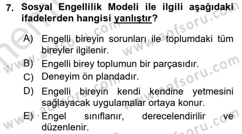 Engelli Mevzuatı ve Meslek Etiği Dersi 2024 - 2025 Yılı (Vize) Ara Sınav Soruları 7. Soru