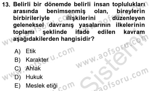 Engelli Mevzuatı ve Meslek Etiği Dersi 2024 - 2025 Yılı (Final) Dönem Sonu Sınav Soruları 13. Soru