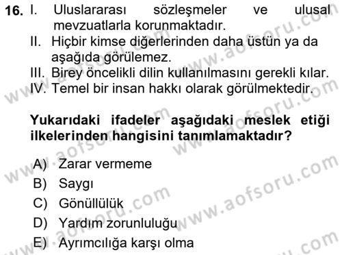 Engelli Mevzuatı ve Meslek Etiği Dersi 2024 - 2025 Yılı (Final) Dönem Sonu Sınav Soruları 16. Soru