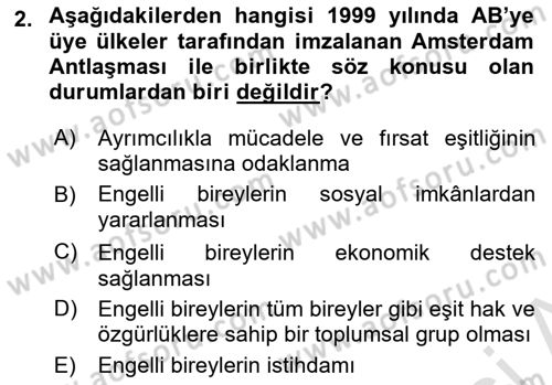 Engelli Mevzuatı ve Meslek Etiği Dersi 2024 - 2025 Yılı (Final) Dönem Sonu Sınav Soruları 2. Soru