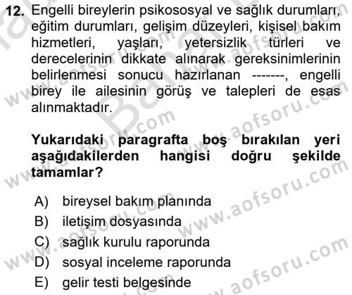 Engelli Mevzuatı ve Meslek Etiği Dersi 2025 - 2026 Yılı (Final) Dönem Sonu Sınav Soruları 12. Soru
