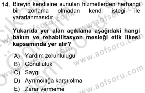 Engelli Mevzuatı ve Meslek Etiği Dersi 2025 - 2026 Yılı (Final) Dönem Sonu Sınav Soruları 14. Soru