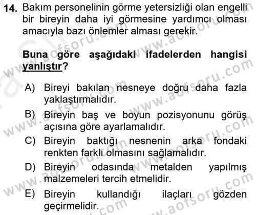 Çoklu Engellilerin Bakım ve Rehabilitasyonu Dersi Ara Sınavı Deneme Sınav Soruları 14. Soru