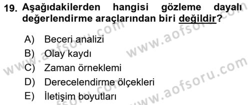 Çoklu Engellilerin Bakım ve Rehabilitasyonu Dersi Ara Sınavı Deneme Sınav Soruları 19. Soru