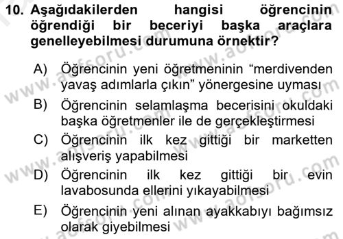 Çoklu Engellilerin Bakım ve Rehabilitasyonu Dersi 2018 - 2019 Yılı (Final) Dönem Sonu Sınav Soruları 10. Soru