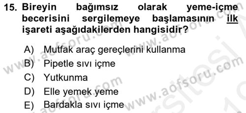 Çoklu Engellilerin Bakım ve Rehabilitasyonu Dersi 2018 - 2019 Yılı (Final) Dönem Sonu Sınav Soruları 15. Soru