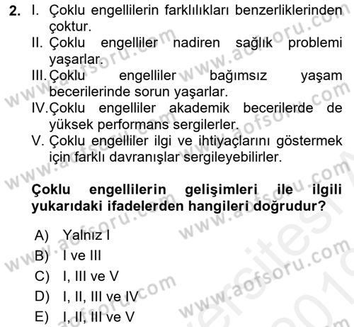 Çoklu Engellilerin Bakım ve Rehabilitasyonu Dersi 2018 - 2019 Yılı (Final) Dönem Sonu Sınav Soruları 2. Soru