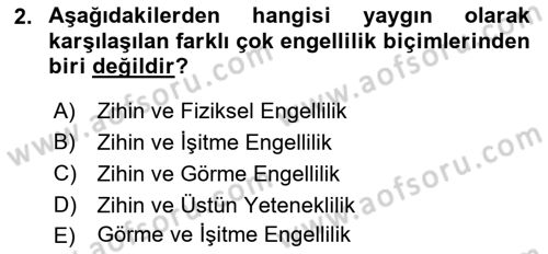 Çoklu Engellilerin Bakım ve Rehabilitasyonu Dersi Ara Sınavı Deneme Sınav Soruları 2. Soru