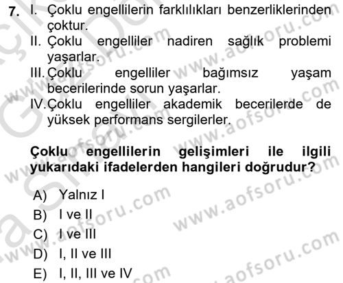 Çoklu Engellilerin Bakım ve Rehabilitasyonu Dersi Ara Sınavı Deneme Sınav Soruları 7. Soru