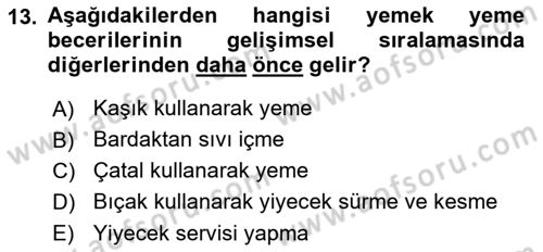 Çoklu Engellilerin Bakım ve Rehabilitasyonu Dersi 2019 - 2020 Yılı (Final) Dönem Sonu Sınav Soruları 13. Soru