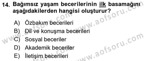 Çoklu Engellilerin Bakım ve Rehabilitasyonu Dersi 2019 - 2020 Yılı (Final) Dönem Sonu Sınav Soruları 14. Soru