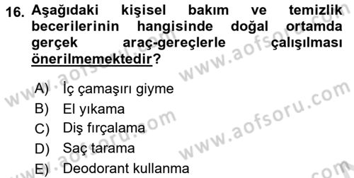 Çoklu Engellilerin Bakım ve Rehabilitasyonu Dersi 2019 - 2020 Yılı (Final) Dönem Sonu Sınav Soruları 16. Soru