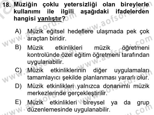 Çoklu Engellilerin Bakım ve Rehabilitasyonu Dersi 2019 - 2020 Yılı (Final) Dönem Sonu Sınav Soruları 18. Soru