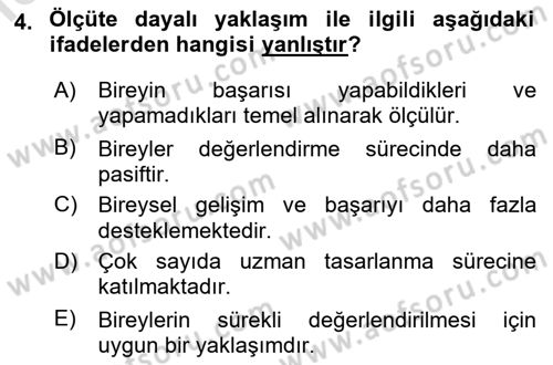Çoklu Engellilerin Bakım ve Rehabilitasyonu Dersi 2019 - 2020 Yılı (Final) Dönem Sonu Sınav Soruları 4. Soru