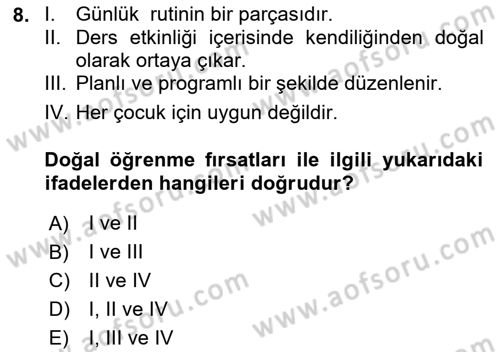 Çoklu Engellilerin Bakım ve Rehabilitasyonu Dersi 2019 - 2020 Yılı (Final) Dönem Sonu Sınav Soruları 8. Soru
