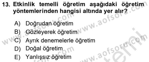 Çoklu Engellilerin Bakım ve Rehabilitasyonu Dersi 2020 - 2021 Yılı Yaz Okulu Sınav Soruları 13. Soru
