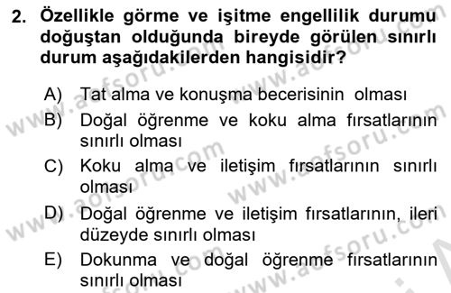 Çoklu Engellilerin Bakım ve Rehabilitasyonu Dersi 2020 - 2021 Yılı Yaz Okulu Sınav Soruları 2. Soru