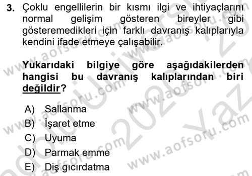 Çoklu Engellilerin Bakım ve Rehabilitasyonu Dersi 2020 - 2021 Yılı Yaz Okulu Sınav Soruları 3. Soru