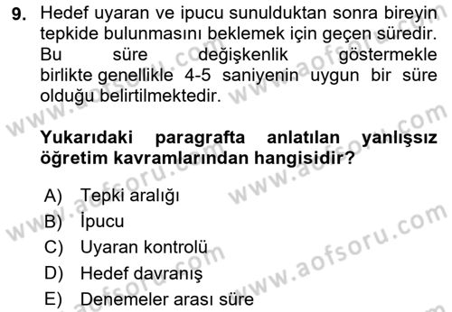 Çoklu Engellilerin Bakım ve Rehabilitasyonu Dersi 2020 - 2021 Yılı Yaz Okulu Sınav Soruları 9. Soru