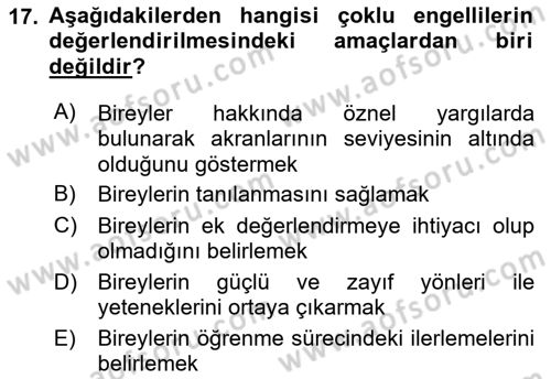 Çoklu Engellilerin Bakım ve Rehabilitasyonu Dersi Ara Sınavı Deneme Sınav Soruları 17. Soru