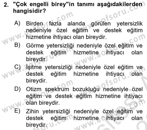Çoklu Engellilerin Bakım ve Rehabilitasyonu Dersi Ara Sınavı Deneme Sınav Soruları 2. Soru