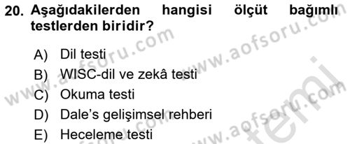 Çoklu Engellilerin Bakım ve Rehabilitasyonu Dersi Ara Sınavı Deneme Sınav Soruları 20. Soru